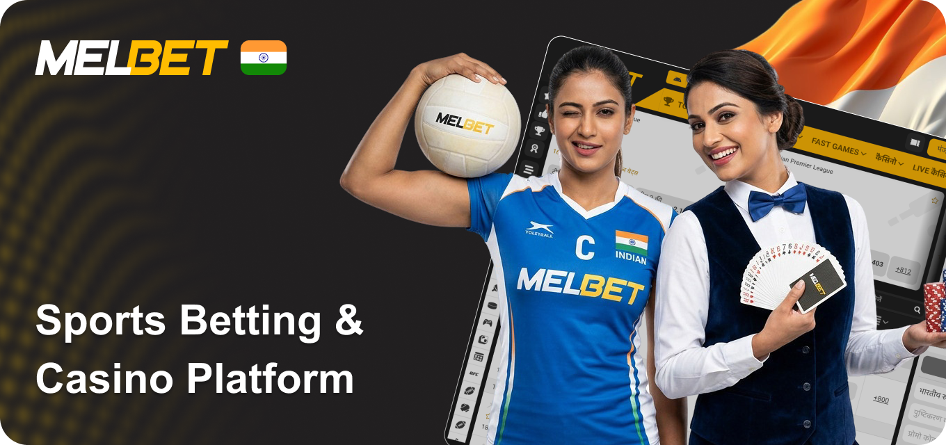 Melbet - The Famous Sports Betting and Casino Platform in India